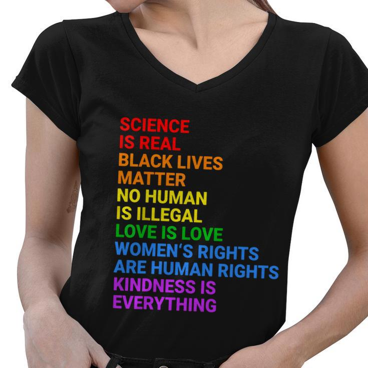 Science Is Real Black Lives Matter No Human Is Illegal Love Women V-Neck T-Shirt