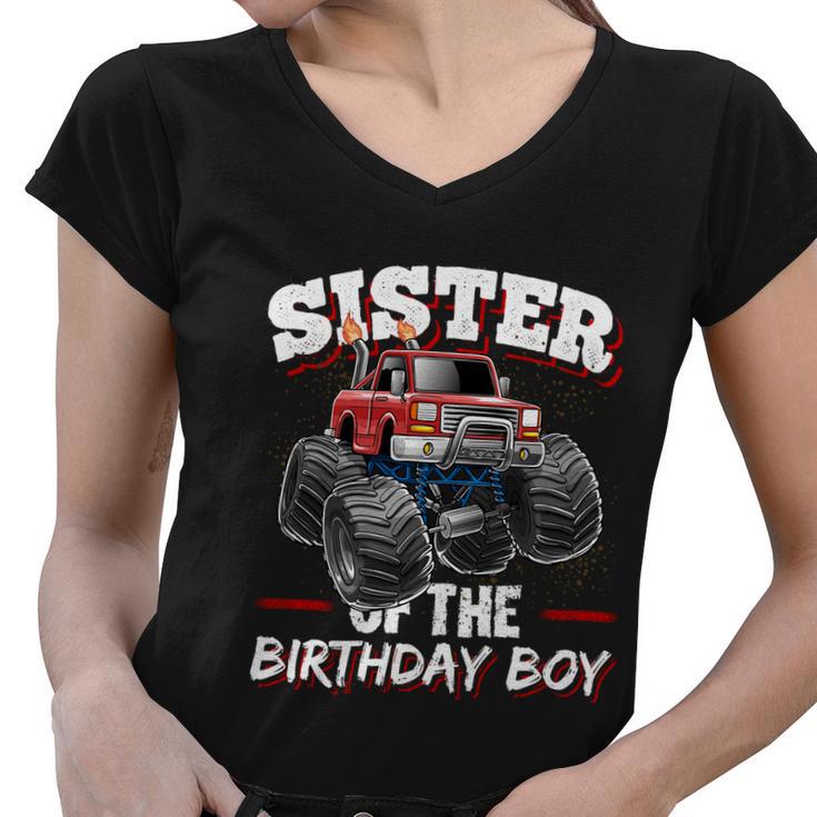 Sister Of The Birthday Boy Monster Truck Birthday Party Funny Gift Women V-Neck T-Shirt