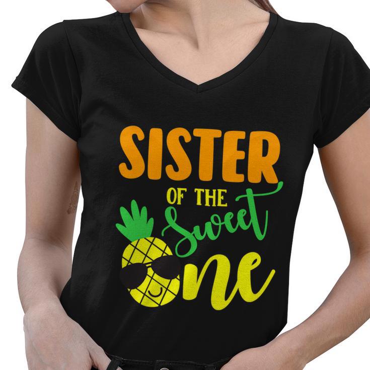 Sister Of The Sweet One Pineapple 1St Birthday Boy First Women V-Neck T-Shirt