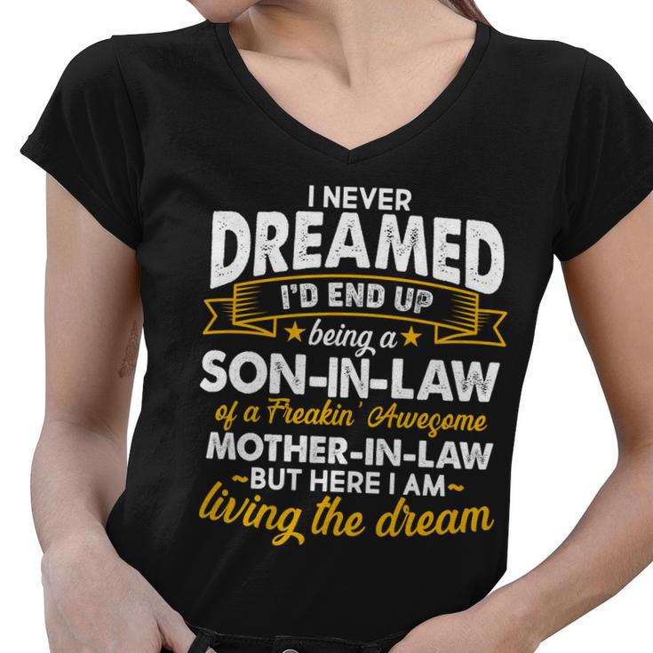 Son In Law Of A Freaking Awesome Mother In Law Tshirt Women V-Neck T-Shirt