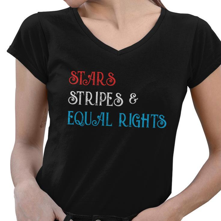 Stars Stripes And Equal Rights Pro Roe Pro Choice  Women V-Neck T-Shirt