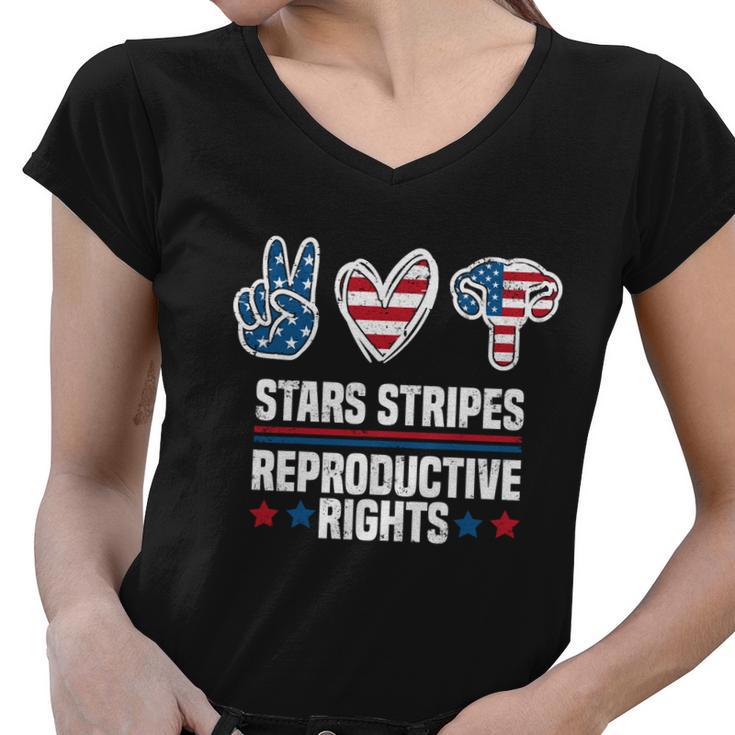 Stars Stripes And Reproductive Rights 4Th Of July Equal Rights Gift Women V-Neck T-Shirt