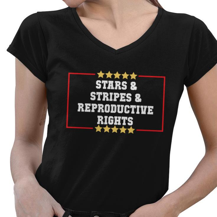 Stars Stripes Reproductive Rights American Flag 4Th Of July Gift Women V-Neck T-Shirt