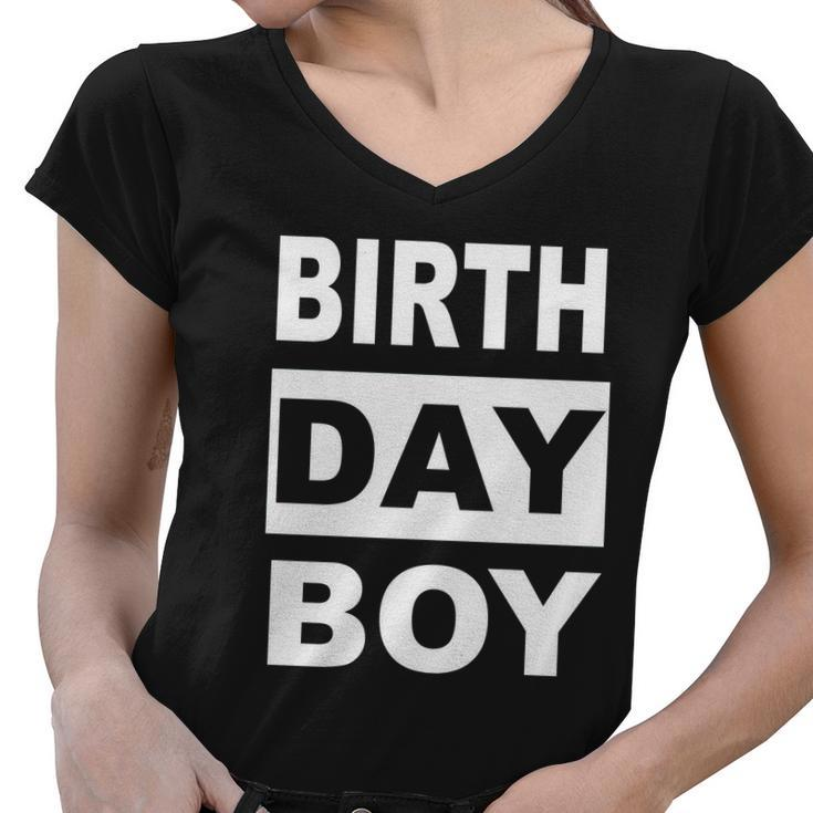 Straight Outta Birthday Birthday Boy Women V-Neck T-Shirt