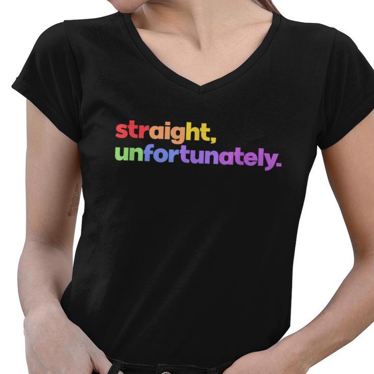 Straight Unfortunately Rainbow Pride Ally Shirt Lgbtq Gay Women V-Neck T-Shirt