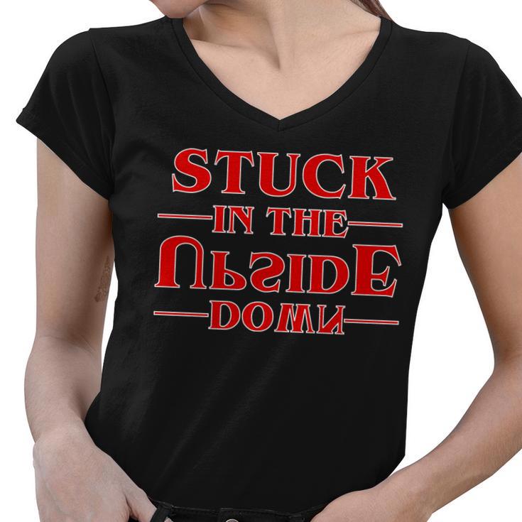 Stuck In The Upside Down Women V-Neck T-Shirt