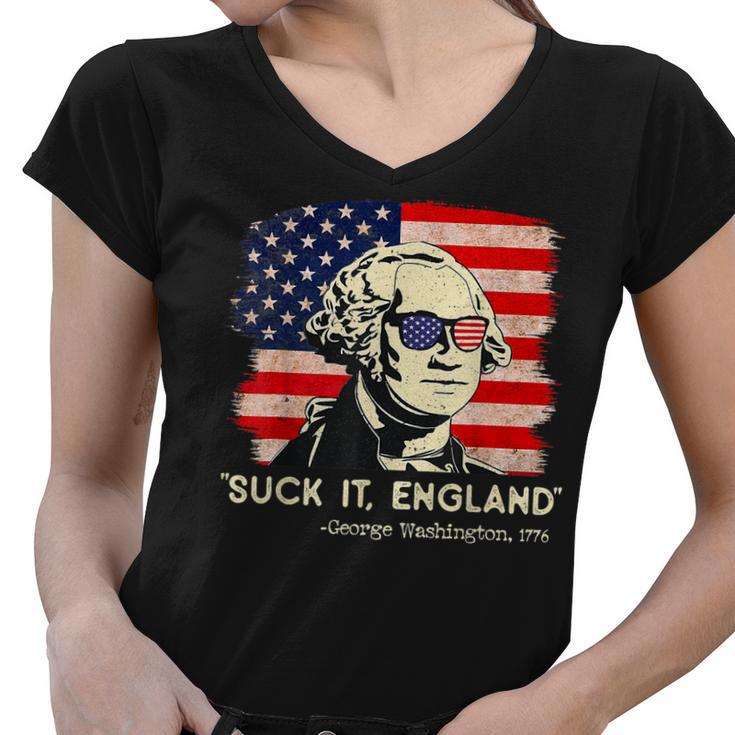 Suck It England Funny 4Th Of July Funny George Washington  Women V-Neck T-Shirt