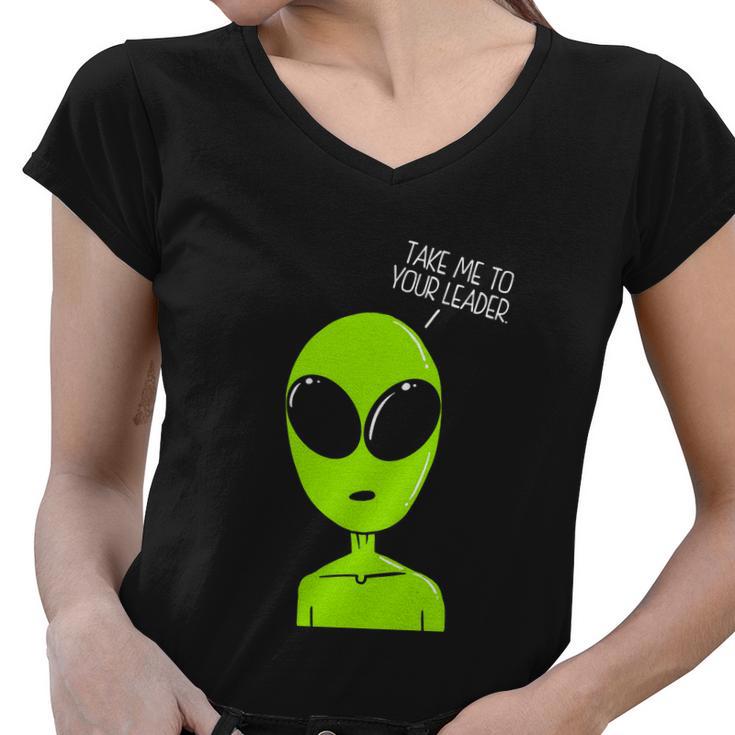 Take Me To Your Leader Alien Women V-Neck T-Shirt