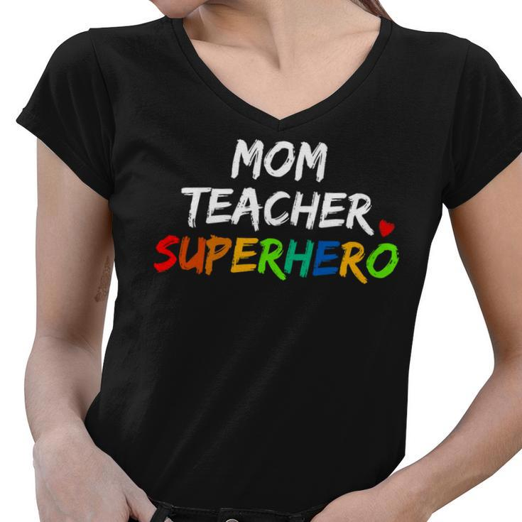 Teacher Mom Superhero Women V-Neck T-Shirt
