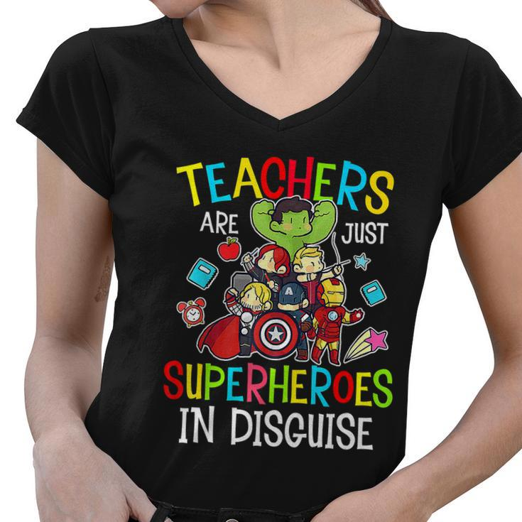 Teachers Are Superheroes Funny Back To School Teacher Gifts Women V-Neck T-Shirt