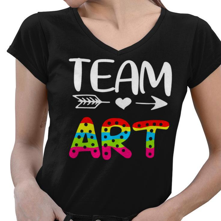 Team Art - Art Teacher Back To School Women V-Neck T-Shirt