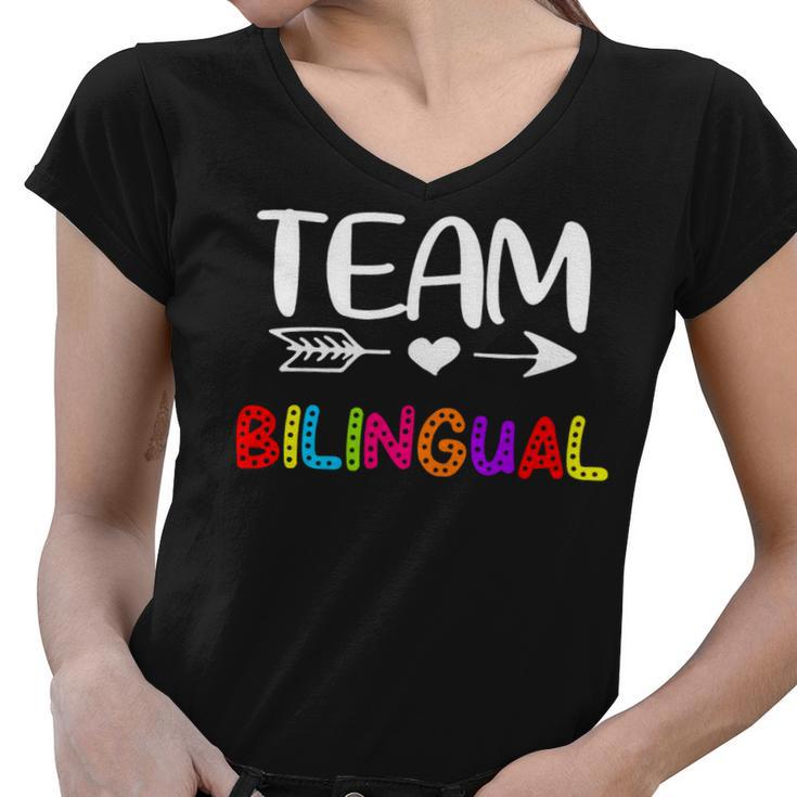 Team Bilingual - Bilingual Teacher Back To School Women V-Neck T-Shirt