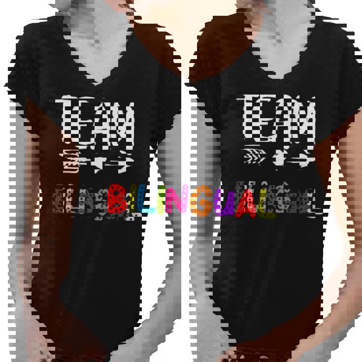 Team Bilingual - Bilingual Teacher Back To School Women V-Neck T-Shirt