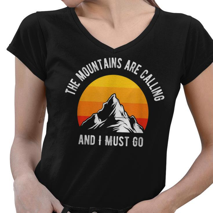 The Mountains Are Calling And I Must Go Funny Hiking Quotes  Women V-Neck T-Shirt