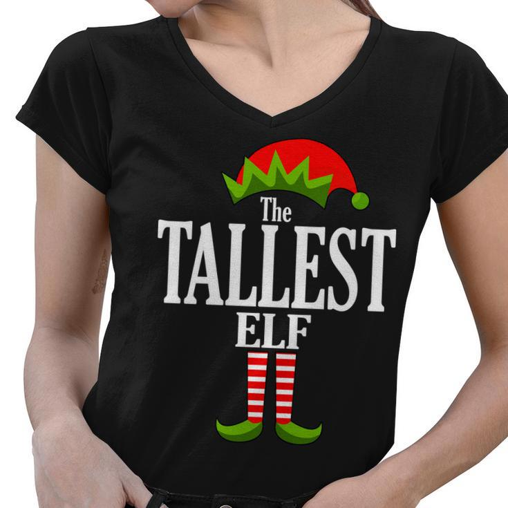 The Tallest Elf Funny Matching Christmas Tshirt Women V-Neck T-Shirt