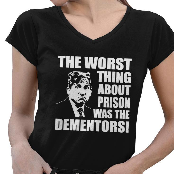 The Worst Thing About Prison Was The Dementors Funny Women V-Neck T-Shirt