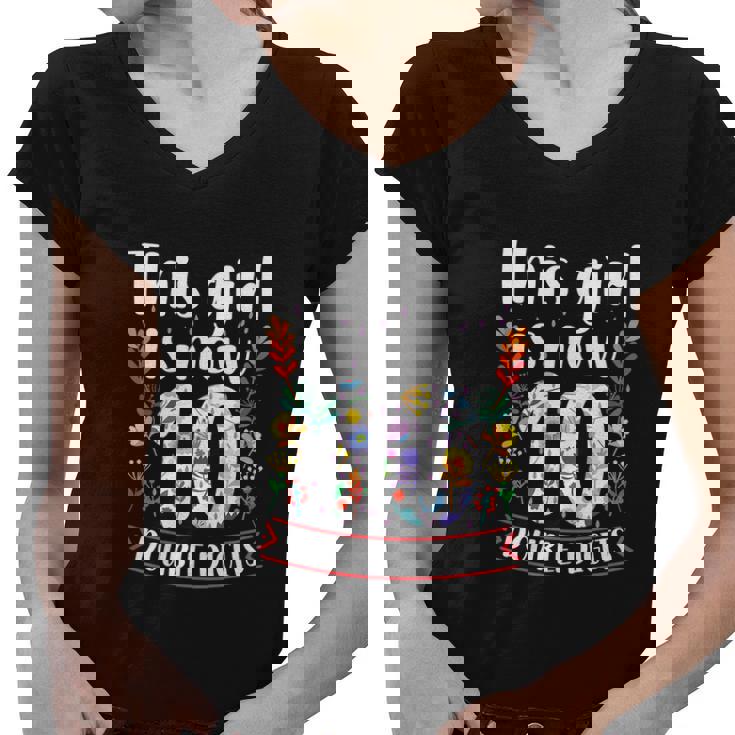 This Girl Is Now Double Digits 10 Year Old Funny 10Th Birthday Women V-Neck T-Shirt