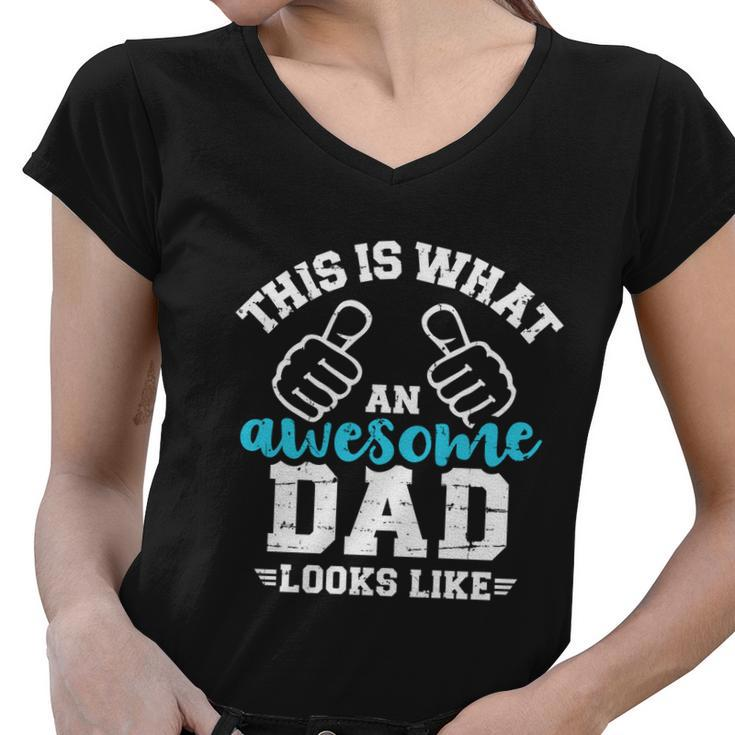 This Is What A Cool Dad Looks Like Gift Women V-Neck T-Shirt