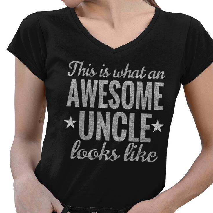 This Is What An Awesome Uncle Looks Like Tshirt Women V-Neck T-Shirt