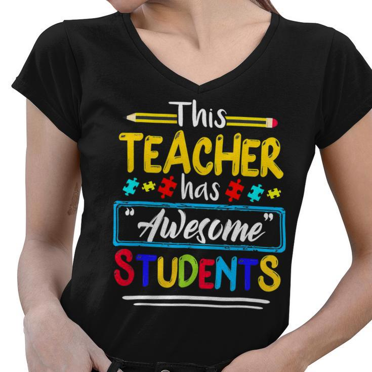 This Teacher Has Awesome Students Puzzle Autism Awareness Women V-Neck T-Shirt