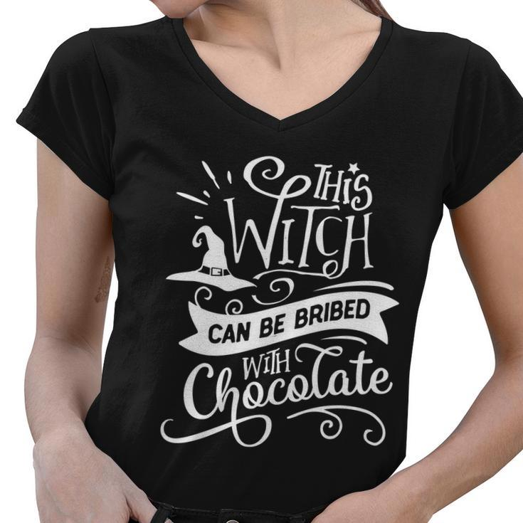 This Witch Can Be Bribed With Chococate Halloween Quote Women V-Neck T-Shirt