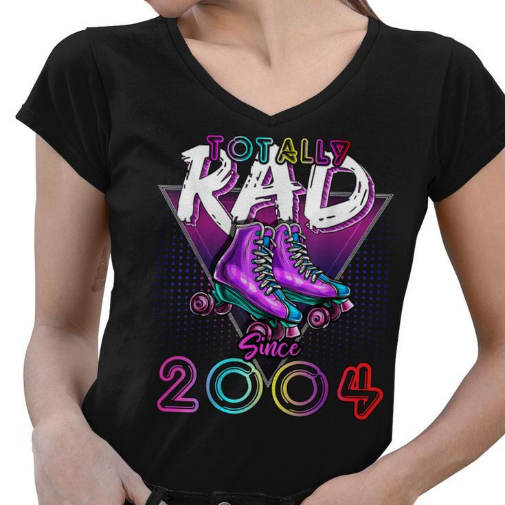 Totally Rad Since 2004 80S 18Th Birthday Roller Skating  Women V-Neck T-Shirt