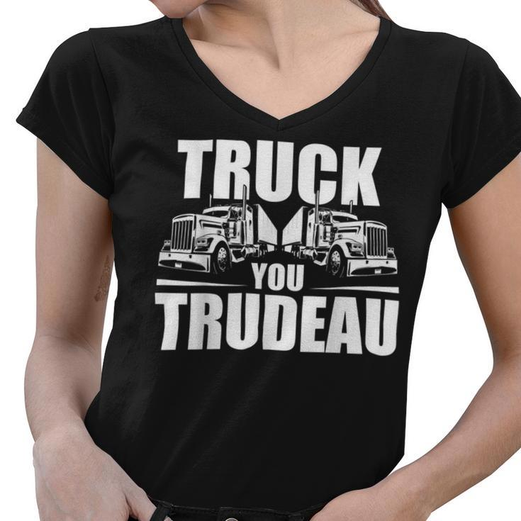 Trucker Truck You Trudeau Canadine Trucker Funny Women V-Neck T-Shirt