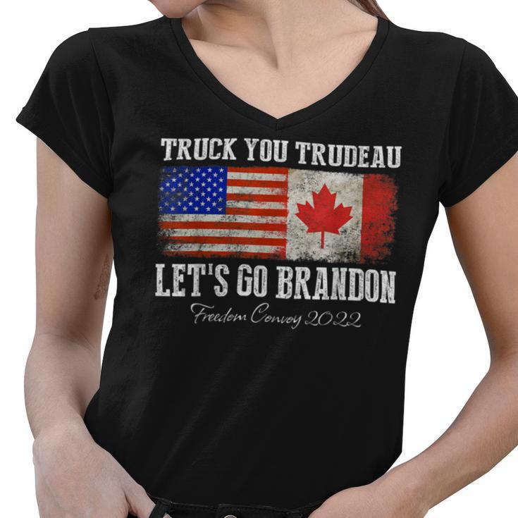 Trucker Truck You Trudeau Lets Go Brandon Freedom Convoy Truckers Women V-Neck T-Shirt