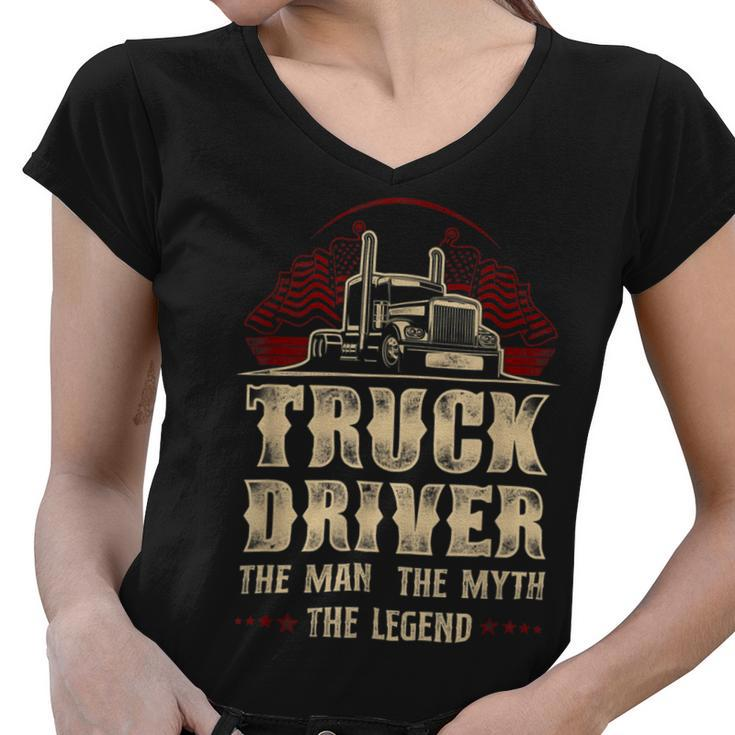 Trucker Trucker Truck Driver Vintage Truck Driver The Man The Myth Women V-Neck T-Shirt