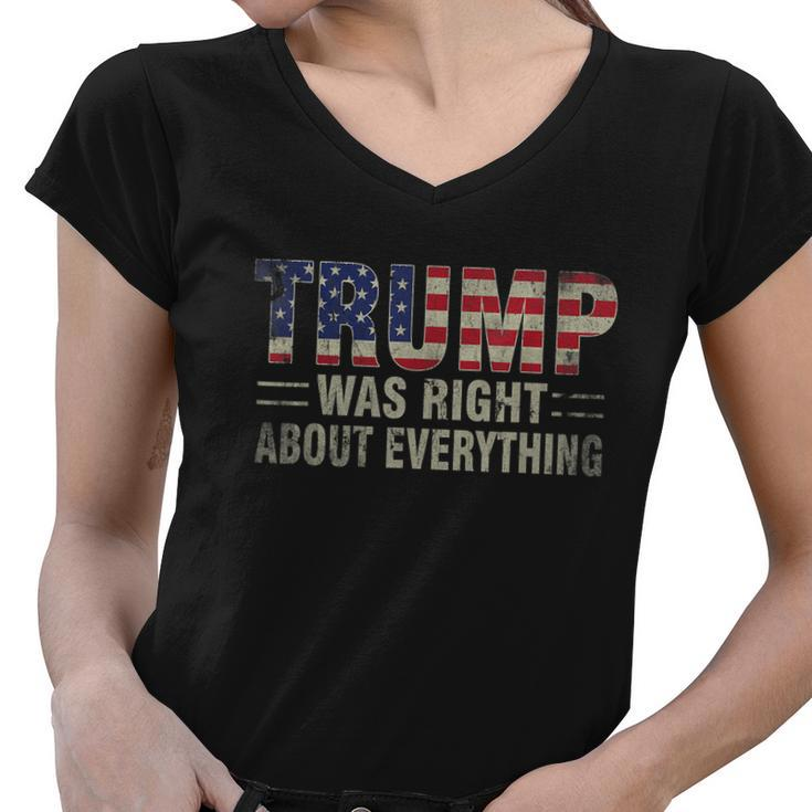 Trump Was Right About Everything President Donald Trump  Women V-Neck T-Shirt