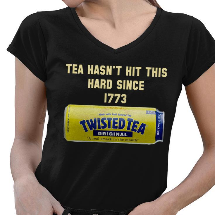 Twisted Tea Hasnt Hit This Hard Since  Women V-Neck T-Shirt