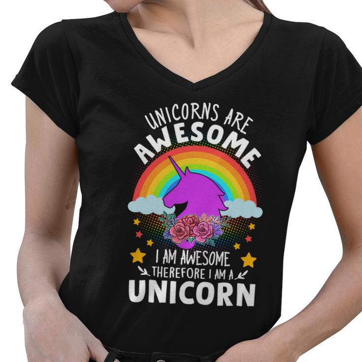 Unicorns Are Awesome I Am Awesome Therefore I Am A Unicorn Women V-Neck T-Shirt
