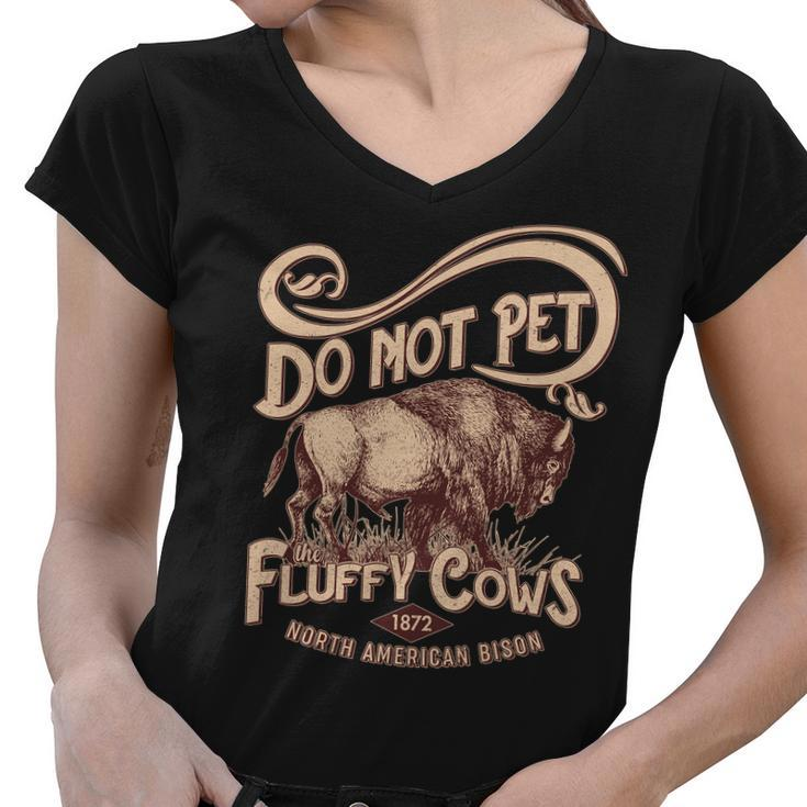Vintage Do Not Pet The Fluffy Cows Women V-Neck T-Shirt