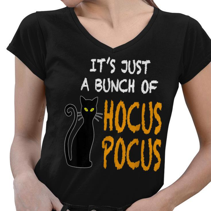 Vintage Halloween Black Cat Its Just A Bunch Of Hocus Pocus  Women V-Neck T-Shirt