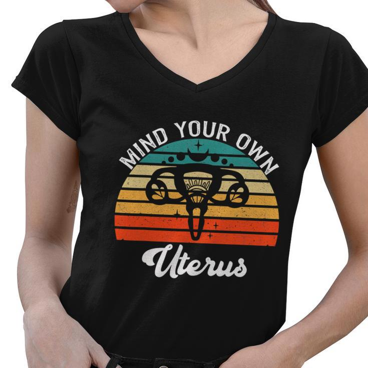 Vintage Mind Your Own Uterus Feminist Pro Choice Cool Gift Women V-Neck T-Shirt