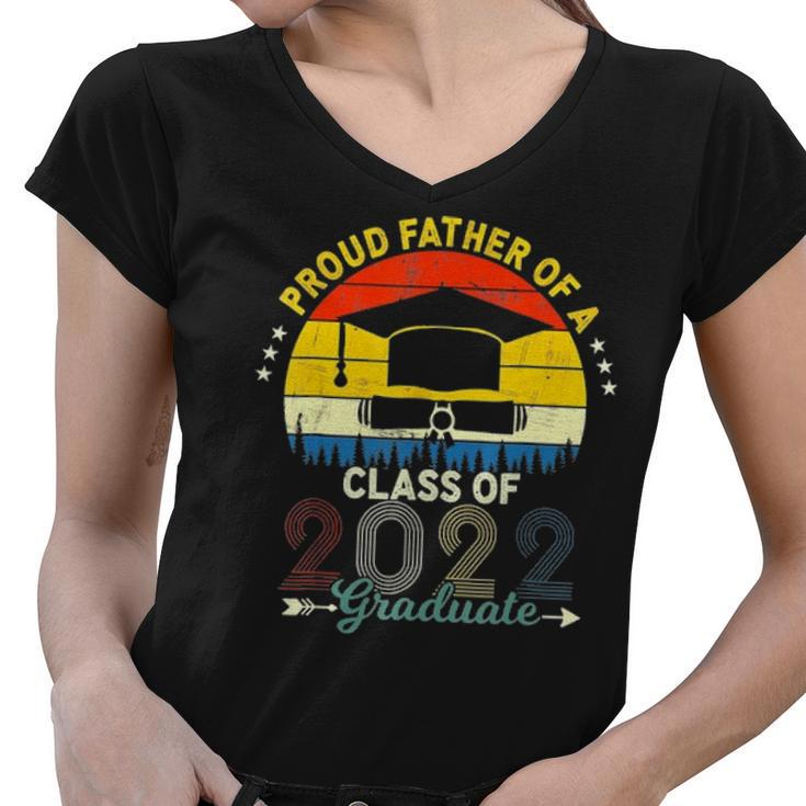 Vintage Proud Father Of A Class Of 2022 Graduate Fathers Day Women V-Neck T-Shirt