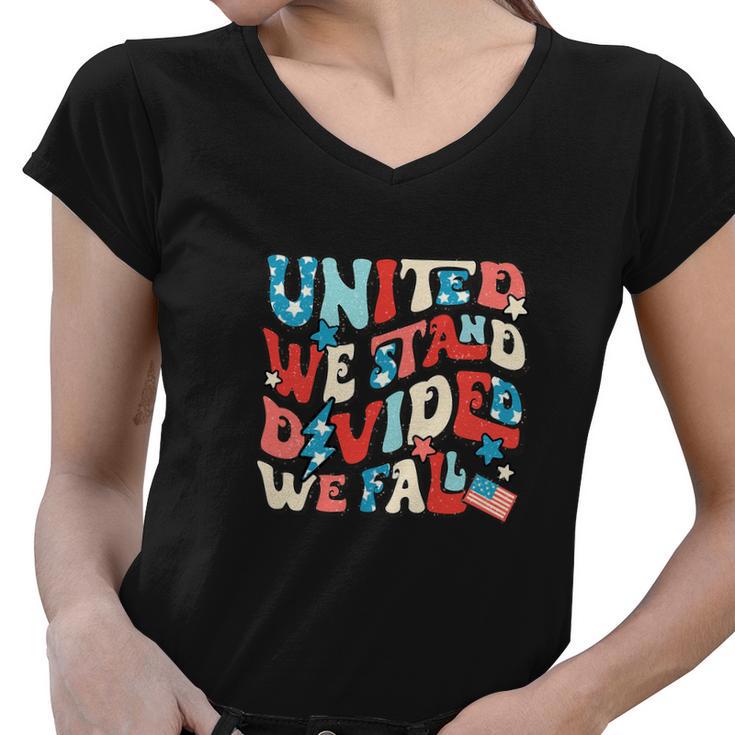 We Stand Divided We Fall 4Th Of July American Flag Women V-Neck T-Shirt