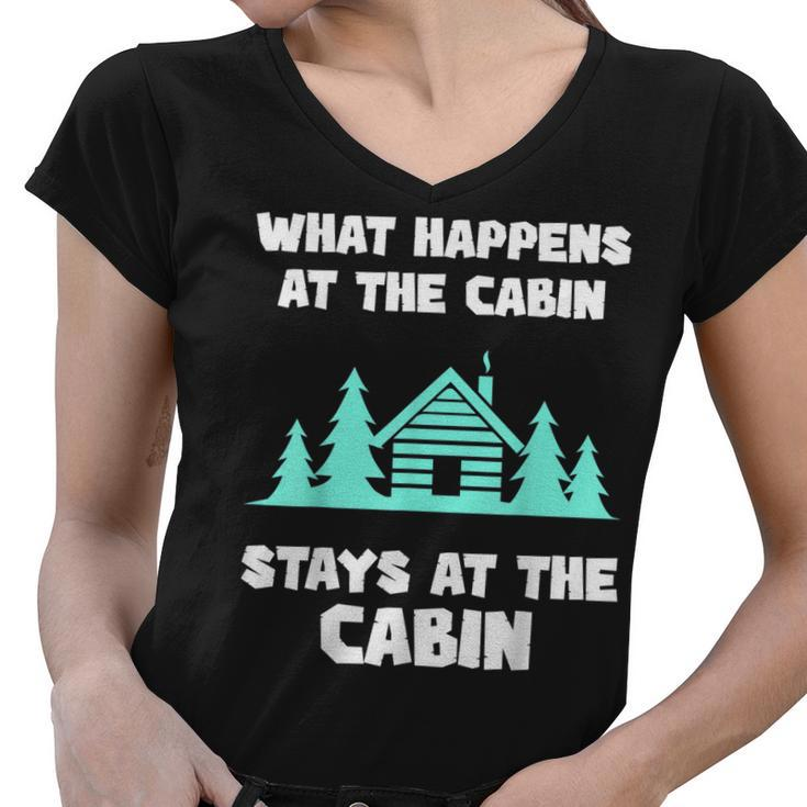What Happens At The Cabin Stays In The Cabin Mountain Hiker  Women V-Neck T-Shirt