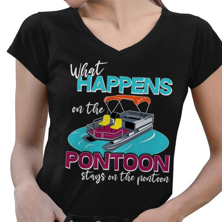 What Happens On The Pontoon Stays On The Pontoon Women V-Neck T-Shirt