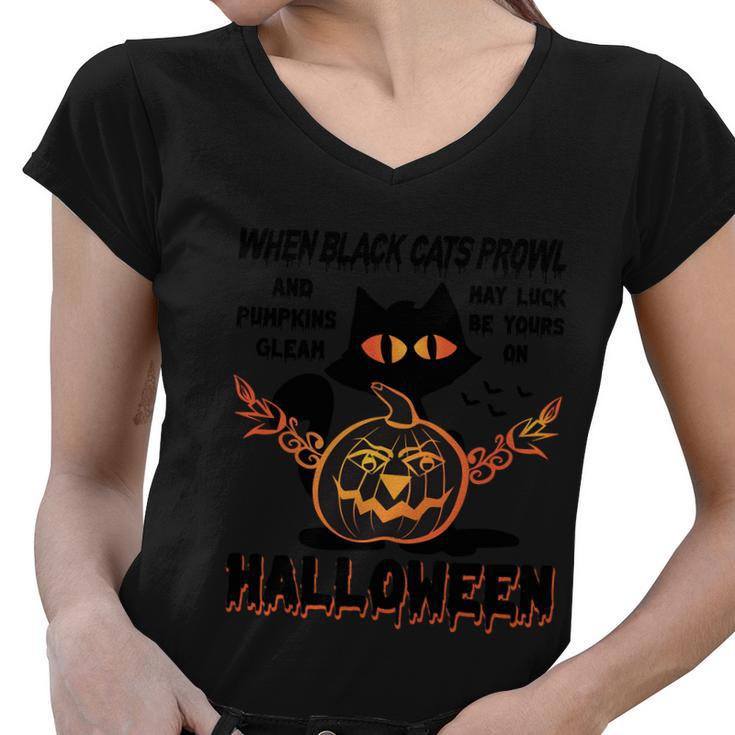 When Black Cats Prowe And Pumpkin Glean May Luck Be Yours On Halloween Women V-Neck T-Shirt