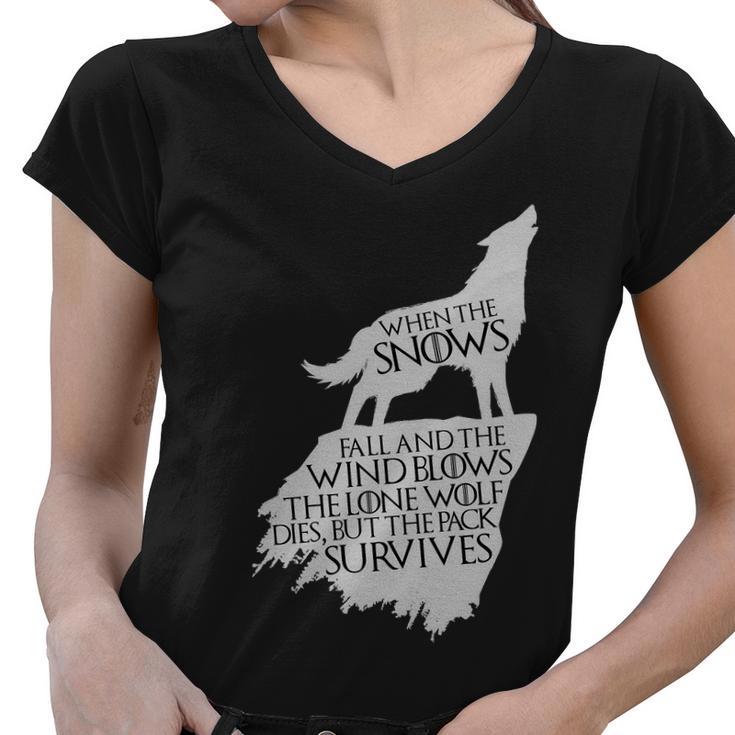 When The Snows Fall The Lone Wolf Dies But The Pack Survives Women V-Neck T-Shirt