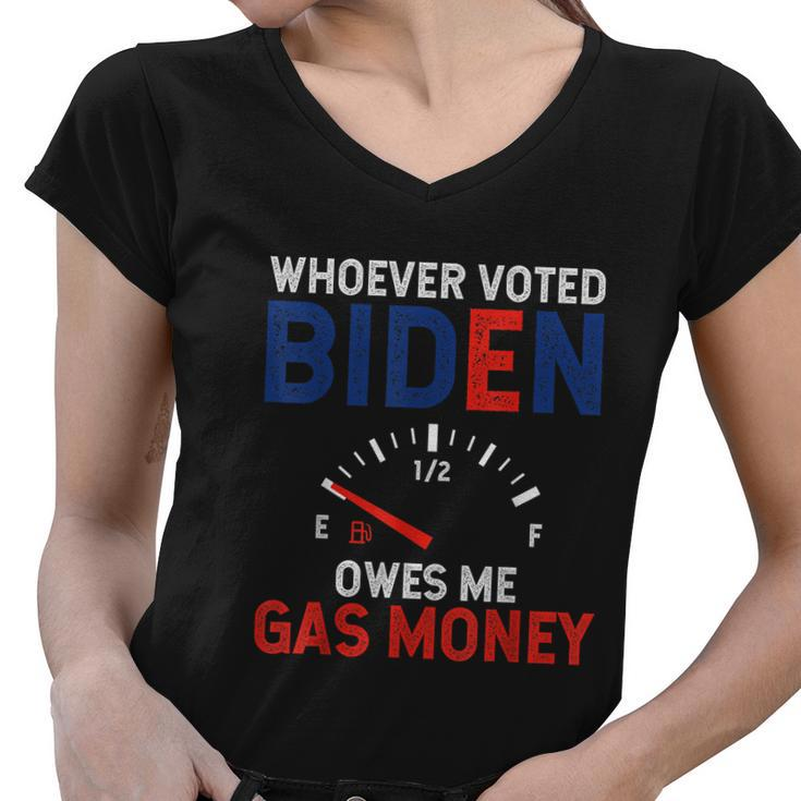 Whoever Voted Biden Owes Me Gas Money V2 Women V-Neck T-Shirt