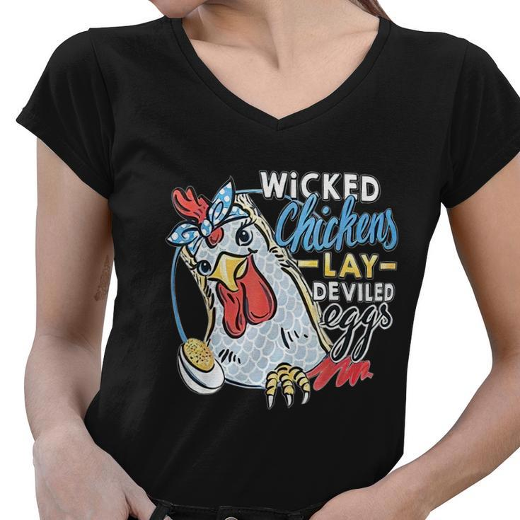 Wicked Chickens Lay Deviled Eggs Funny Chicken Lovers Women V-Neck T-Shirt