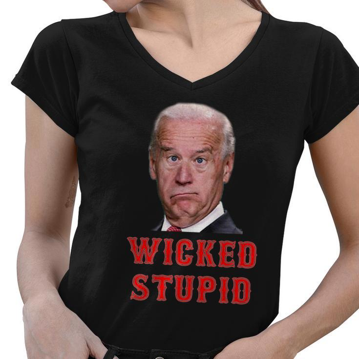 Wicked Stupid Funny Joe Biden Boston Women V-Neck T-Shirt