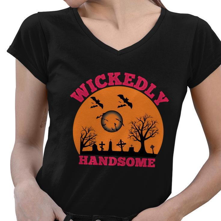Wickedly Handsome Funny Halloween Quote Women V-Neck T-Shirt