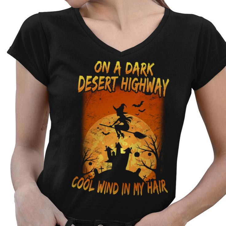 Witch On A Dark Desert Highway Witch Cool Wind In My Hair Tshirt Women V-Neck T-Shirt