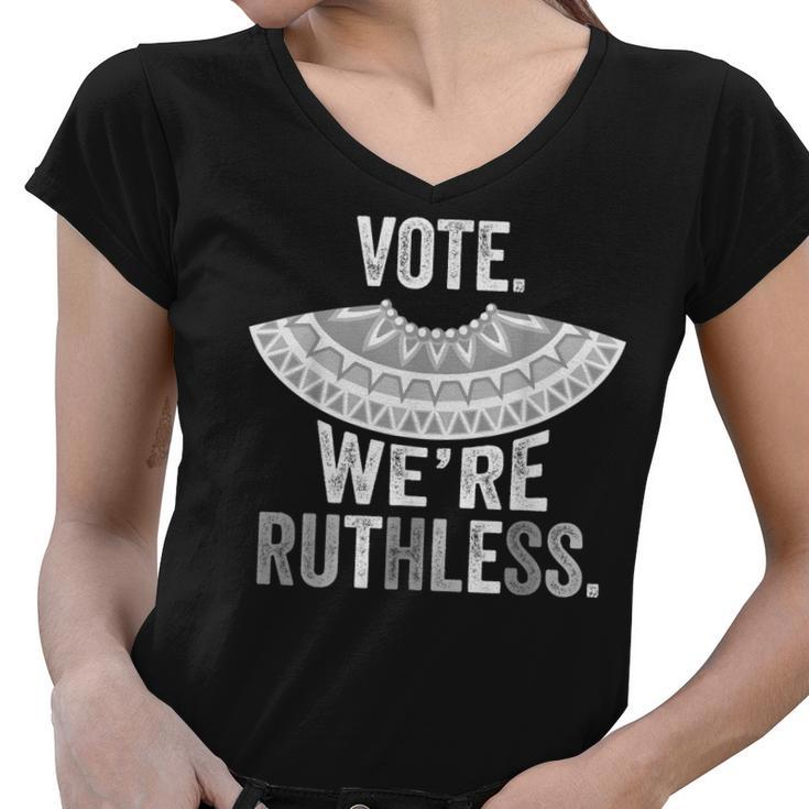 Women Vote Were Ruthless  Women V-Neck T-Shirt
