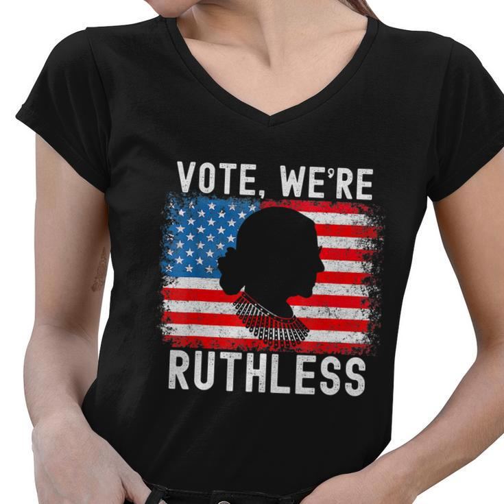 Womenn Vote Were Ruthless Womenn Feminist Women V-Neck T-Shirt