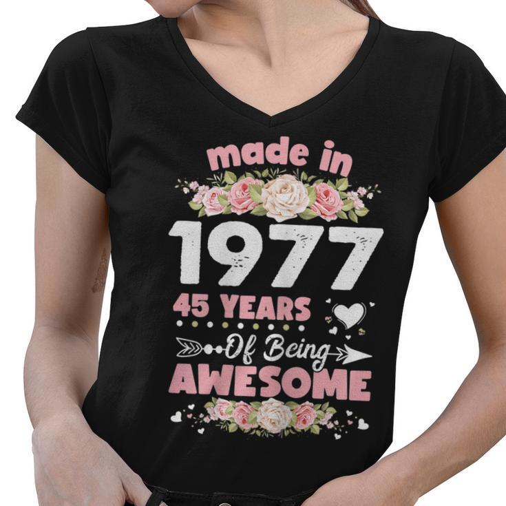 Womens 45 Years Old Gifts 45Th Birthday Born In 1977 Women Girls  Women V-Neck T-Shirt