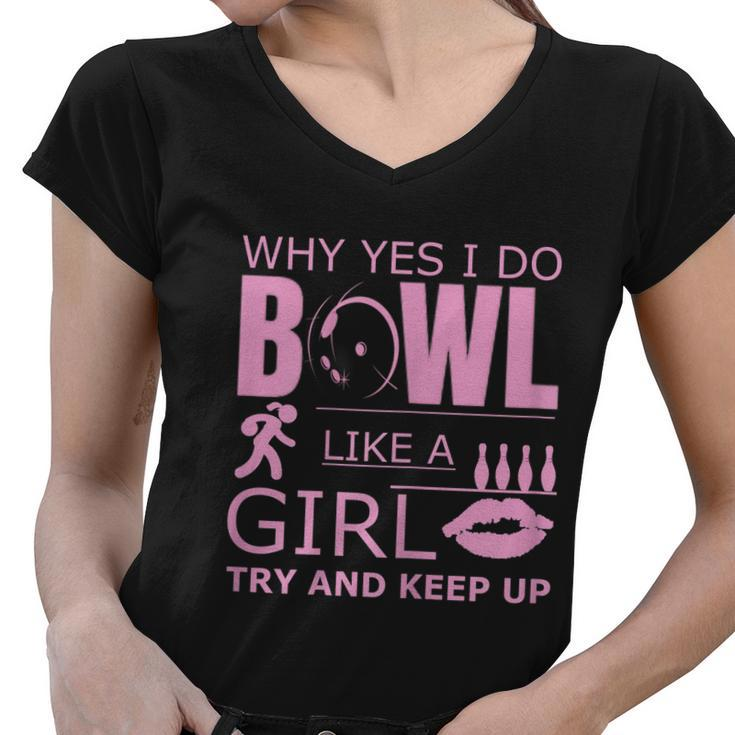 Womens Womens Bowling Funny Bowl Like A Girl Ten Pin Bowlers Graphic Design Printed Casual Daily Basic Women V-Neck T-Shirt